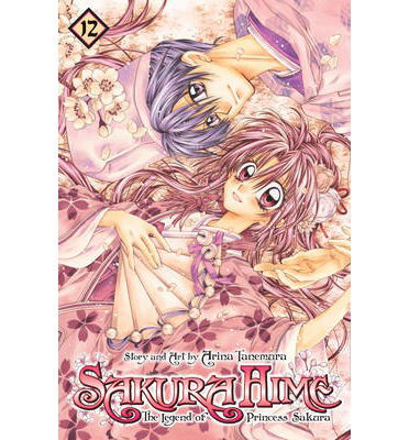 Cover for Arina Tanemura · Sakura Hime: The Legend of Princess Sakura, Vol. 12 - Sakura Hime: The Legend of Princess Sakura (Paperback Book) (2014)