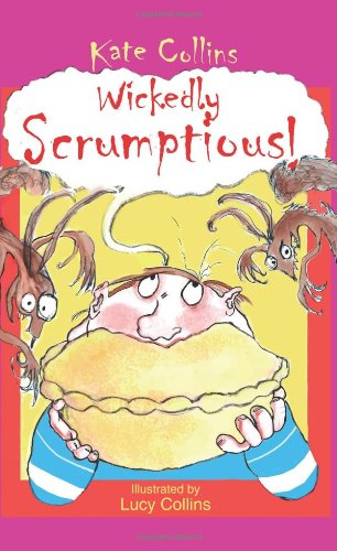 Cover for Kate Collins · Wickedly Scrumptious! (Pocketbok) (2006)