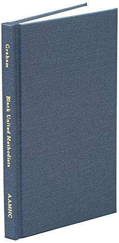 Cover for J. H. Graham · Black United Methodists Retrospect and Prospect (Hardcover Book) (2011)