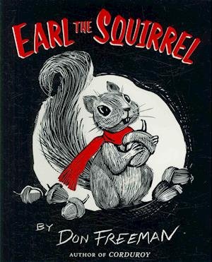 Cover for Don Freeman · Earl the Squirrel (Hardcover Book) (2008)