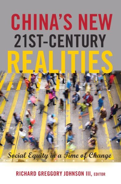 Cover for China's New 21st-Century Realities: Social Equity in a Time of Change - Global Studies in Education (Paperback Book) [New edition] (2015)
