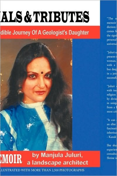 Cover for Manjula Juluri · Trials &amp; Tributes: an Incredible Journey of a Geologist's Daughter (Inbunden Bok) (2009)