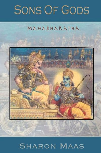 Cover for Sharon Maas · Sons of Gods: : the Mahabharata (Paperback Book) (2015)