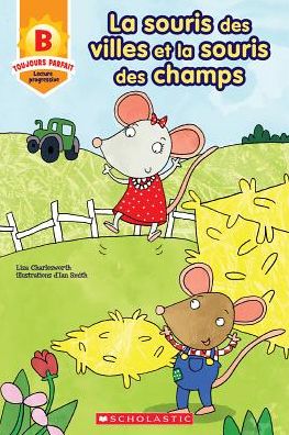 Cover for Liza Charlesworth · Souris des Villes et la Souris des Champs (Book) (2017)