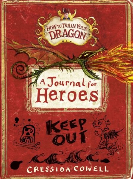Cover for Cressida Cowell · How to Train Your Dragon: A Journal for Heroes - How to Train Your Dragon (Inbunden Bok) (2014)
