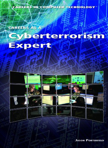 Cover for Jason Porterfield · Careers As a Cyberterrorism Expert (Careers in Computer Technology) (Hardcover Book) (2011)