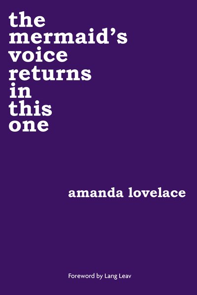 Cover for Amanda Lovelace · The Mermaid's Voice Returns in This One (Paperback Bog) (2019)