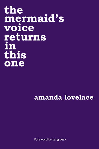 The Mermaid's Voice Returns in This One - Amanda Lovelace - Bøker - Andrews McMeel Publishing - 9781449494162 - 5. april 2019