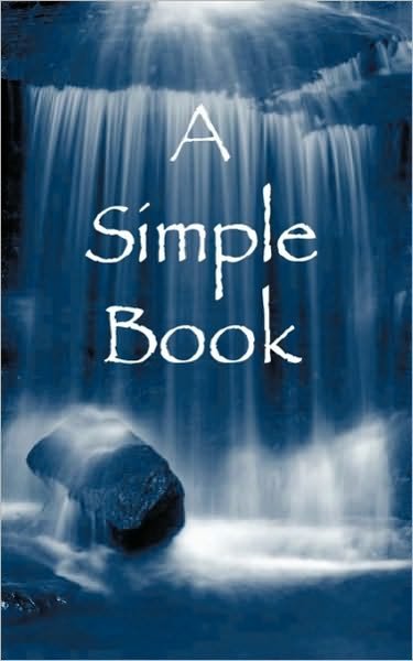 A Simple Book - Zycos - Books - iUniverse - 9781450269162 - November 5, 2010