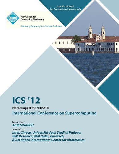 Cover for Ics 12 Proceedings Committee · ICS 12 Proceedings of the 2012 ACM International Conference on Supercomputing (Taschenbuch) (2013)
