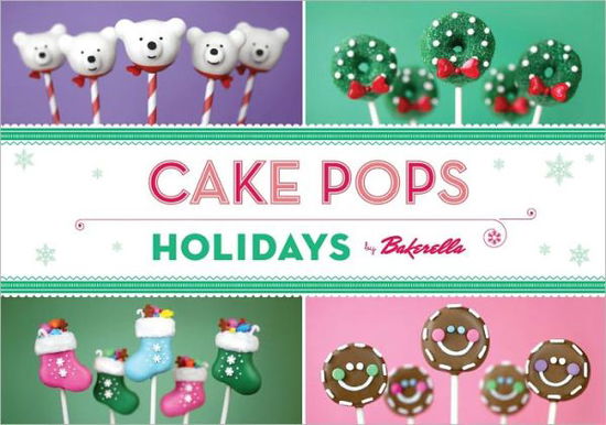 Cover for Angie Dudley · Cake Pops Holidays (Spiralbok) [Spi edition] (2012)