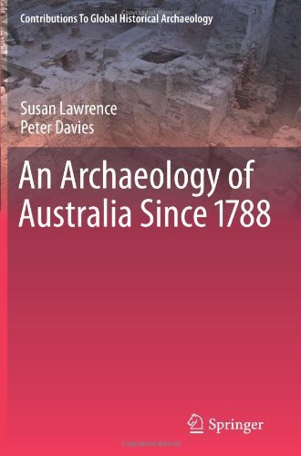 Cover for Susan Lawrence · An Archaeology of Australia Since 1788 - Contributions To Global Historical Archaeology (Paperback Book) [2011 edition] (2012)