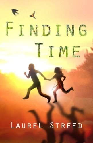 Cover for Laurel Streed · Finding Time (Paperback Book) (2014)