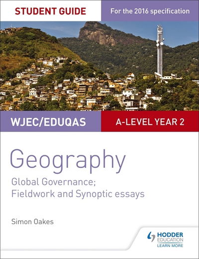 Cover for Simon Oakes · WJEC / Eduqas A-level Geography Student Guide 5: Global Governance: Change and challenges; 21st century challenges (Paperback Book) (2017)