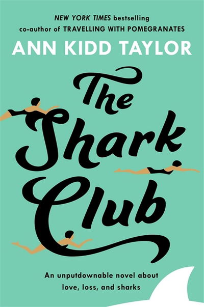 Cover for The Shark Club The perfect romantic summer beach read (Book) (2018)