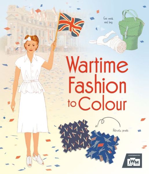 Cover for Rosie Hore · Wartime Fashion to Colour (Paperback Book) (2016)