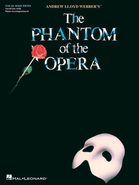 Cover for Andrew Lloyd Webber · The Phantom of the Opera: Vocal Line with Piano Accompaniment (Bog) (2013)