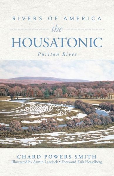 Cover for Chard Powers Smith · Rivers of America: The Housatonic (Paperback Book) (2019)