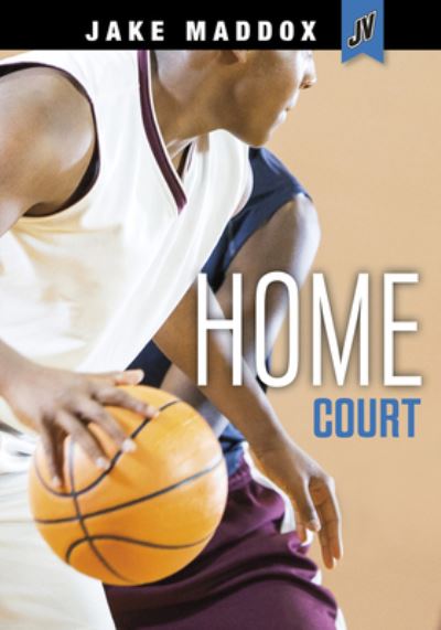 Cover for Jake Maddox · Jake Maddox JV: Home Court (Paperback Book) (2020)