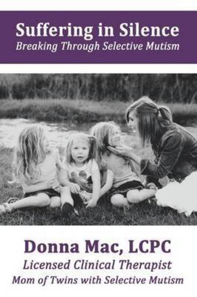 Cover for Lcpc Donna Mac · Suffering in Silence (Pocketbok) (2015)