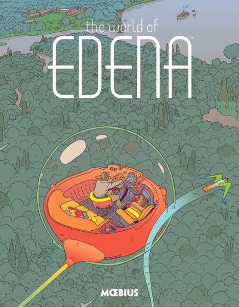 Cover for Moebius · Moebius Library: The World Of Edena (Inbunden Bok) (2016)