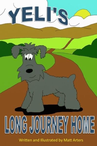 Cover for Matt Arters · Yeli's Long Journey Home (Pocketbok) (2015)