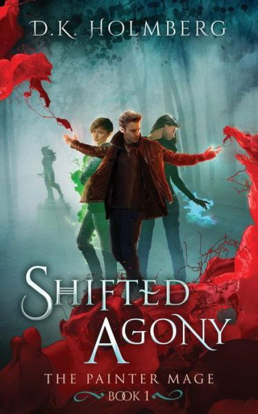 Cover for D K Holmberg · Shifted Agony (Pocketbok) (2015)