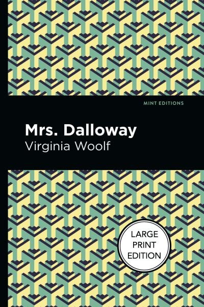 Cover for Virginia Woolf · Mrs. Dalloway (Paperback Bog) [Large type / large print edition] (2022)