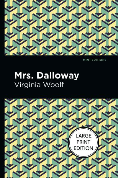 Cover for Virginia Woolf · Mrs. Dalloway (Paperback Book) [Large type / large print edition] (2022)