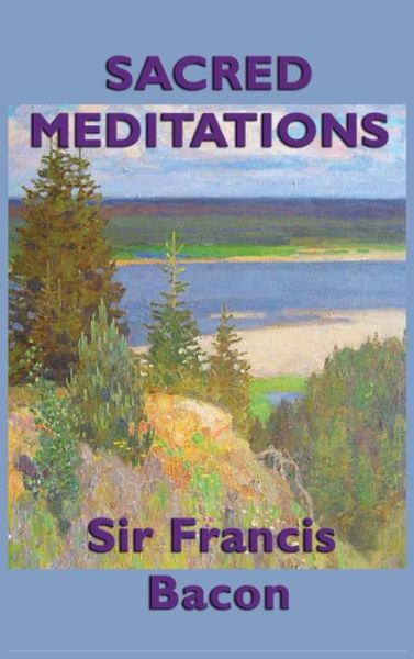 Cover for Sir Francis Bacon · Sacred Meditations (Hardcover Book) (2018)