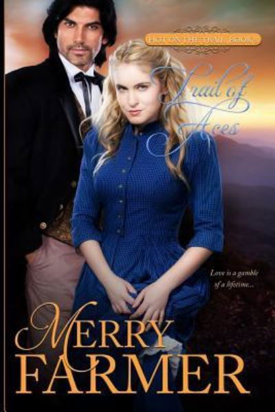 Cover for Merry Farmer · Trail of Aces (Paperback Book) (2015)