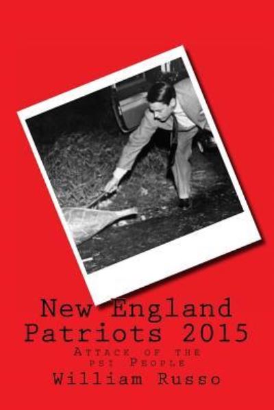 Cover for William Russo · New England Patriots 2015 (Paperback Book) (2016)