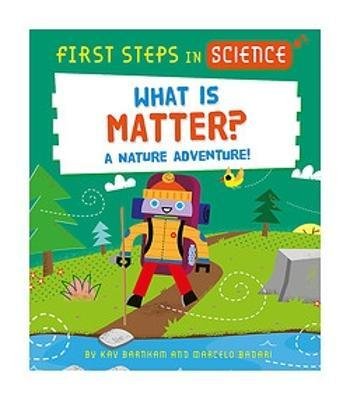 Cover for Kay Barnham · First Steps in Science: What is Matter? - First Steps in Science (Paperback Bog) (2023)