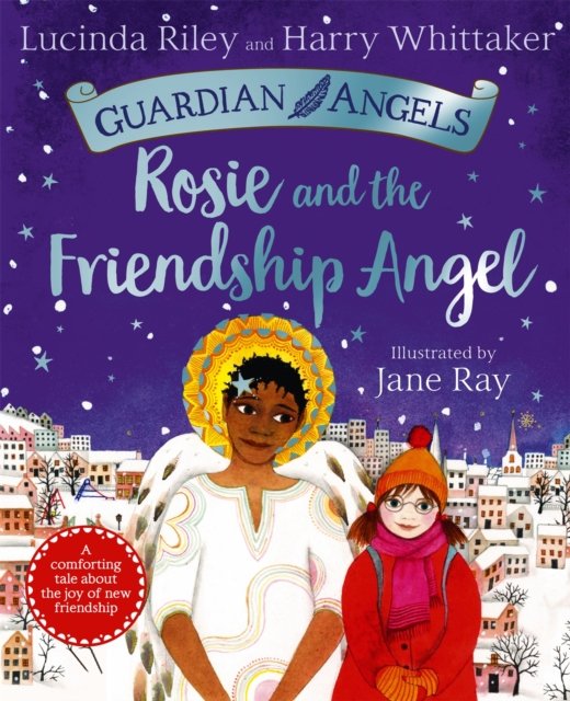 Cover for Lucinda Riley · Rosie and the Friendship Angel - Guardian Angels (Paperback Bog) (2023)