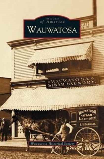 Cover for Wauwatosa Historical Society · Wauwatosa (Hardcover Book) (2004)