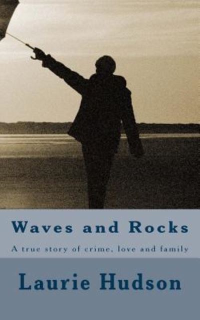 Cover for Laurie Hudson · Waves and Rocks (Paperback Book) (2016)