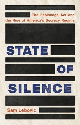Cover for Sam Lebovic · State of Silence (Hardcover Book) (2023)