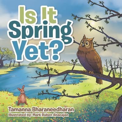 Cover for Tamanna Bharaneedharan · Is It Spring Yet? (Paperback Book) (2017)