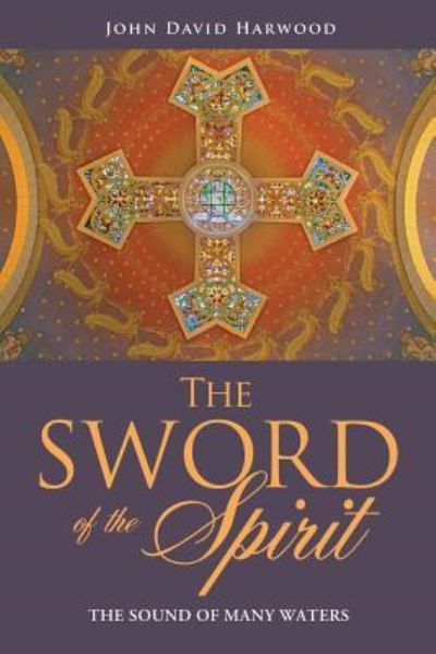 Cover for John David Harwood · The Sword Of The Spirit II (Paperback Book) (2018)