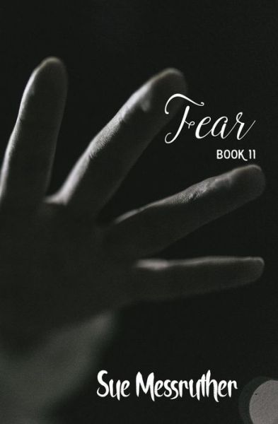 Cover for Sue Messruther · Fear (Pocketbok) (2017)