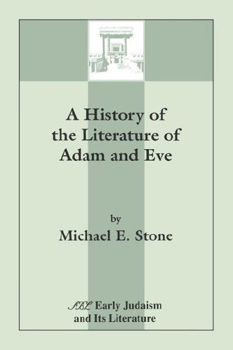 Cover for Michael E. Stone · A History of the Literature of Adam and Eve (Society of Biblical Literature Early Judaism and Its Literat) (Taschenbuch) (1992)