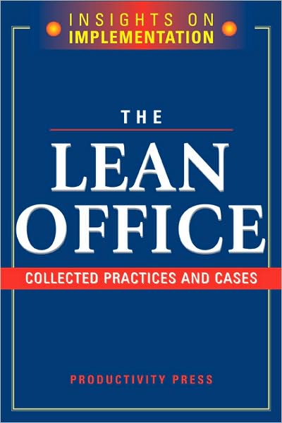 Cover for Productivity Press Development Team · The Lean Office: Collected Practices and Cases (Paperback Book) (2005)