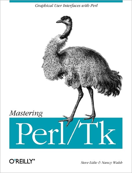 Mastering Perl/Tk - O'Reilly Ser. - Steve Lidie - Books - O'Reilly Media - 9781565927162 - March 5, 2002