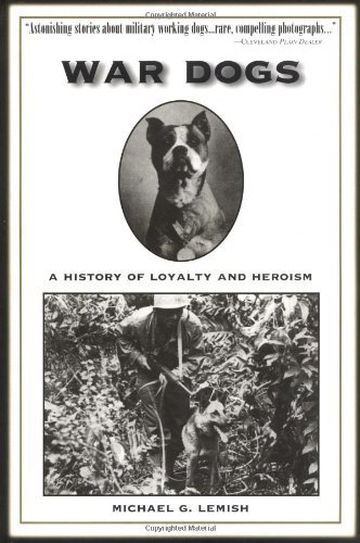 Cover for Michael G. Lemish · War Dogs: A History of Loyalty and Heroism (Paperback Book) (1999)