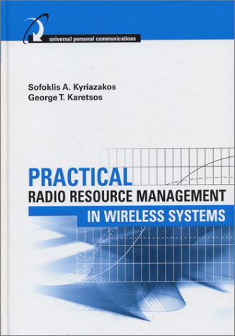 Cover for George T. Karetsos · Practical Radio Resource Management in Wireless Systems (Artech House Universal Personal Communications Series.) (Innbunden bok) (2005)