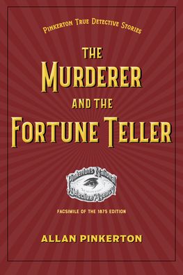 Cover for Allan Pinkerton · The Murderer and the Fortune Teller (Paperback Book) (2020)