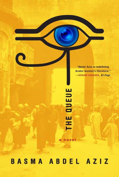 Cover for Basma Abdel Aziz · The Queue (Paperback Book) (2016)