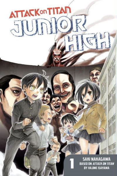 Cover for Hajime Isayama · Attack On Titan: Junior High 1 (Paperback Bog) (2014)