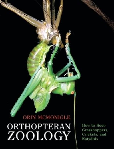 Cover for Orin McMonigle · Orthopteran Zoology (Gebundenes Buch) (2021)