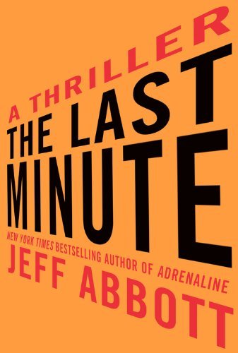 Cover for Jeff Abbott · The Last Minute (Sam Capra) (Lydbog (CD)) [Unabridged edition] (2012)